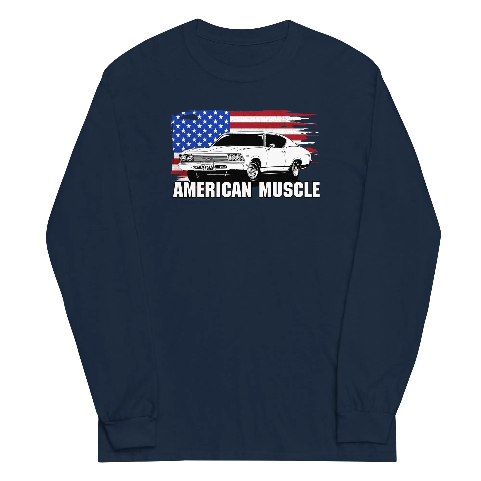 1969 Chevelle Car Long Sleeve T-Shirt American Flag