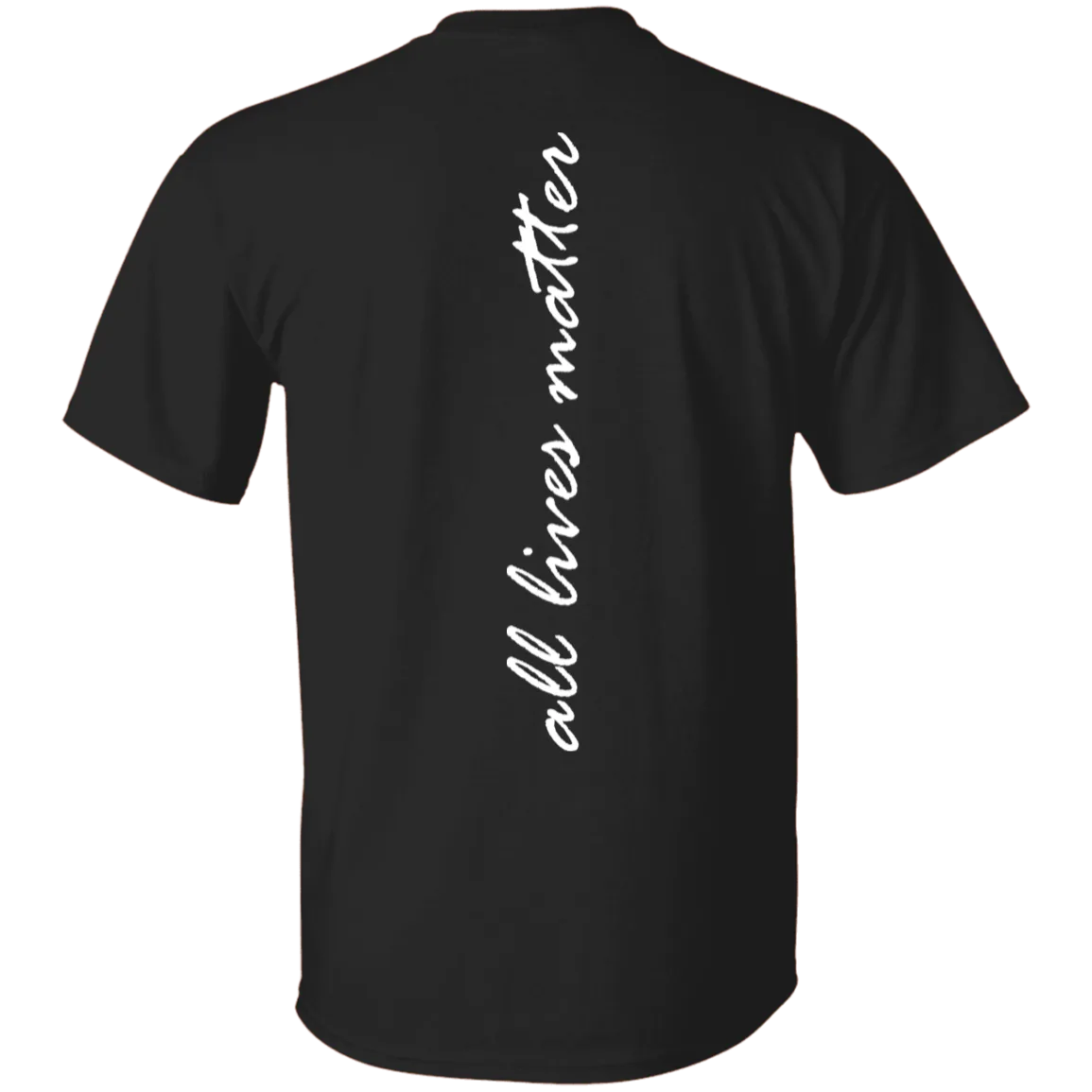 All lives matter T-Shirt