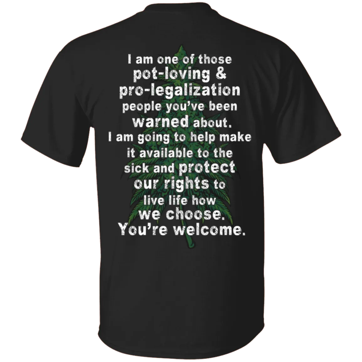 Cannabis Activist T-Shirt