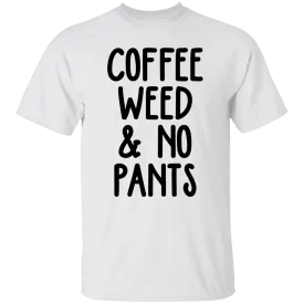 COFFEE WEED NO PANTS T-Shirt