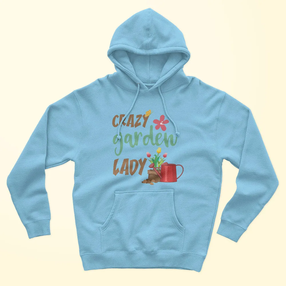 Crazy Garden Lady Unisex Hoodie