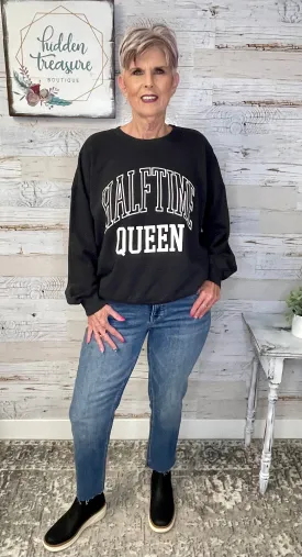 Halftime Queen Sweatshirt