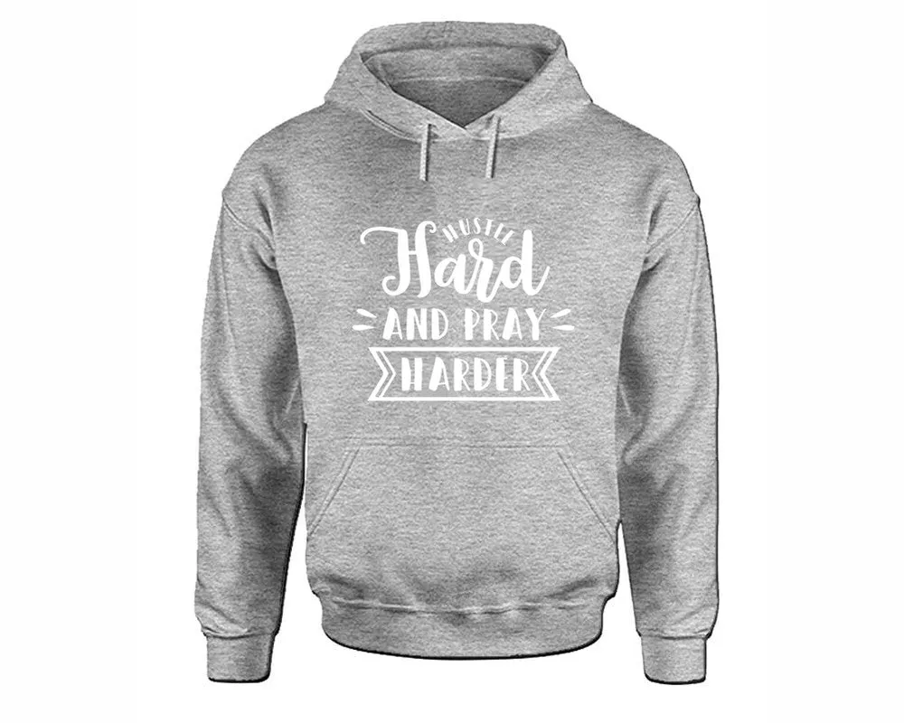 Hustle Hard and Pray Harder Pullover Hoodie