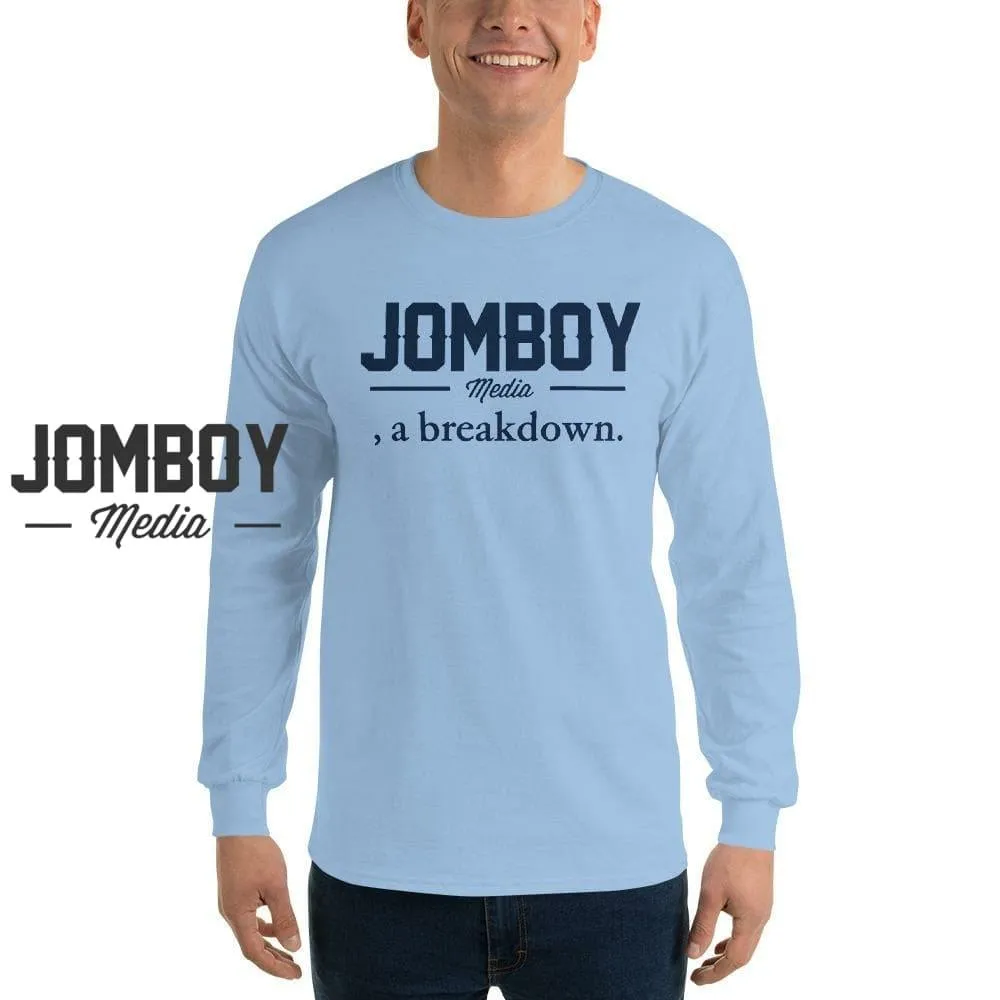 Jomboy Media, a Breakdown | Long Sleeve Shirt