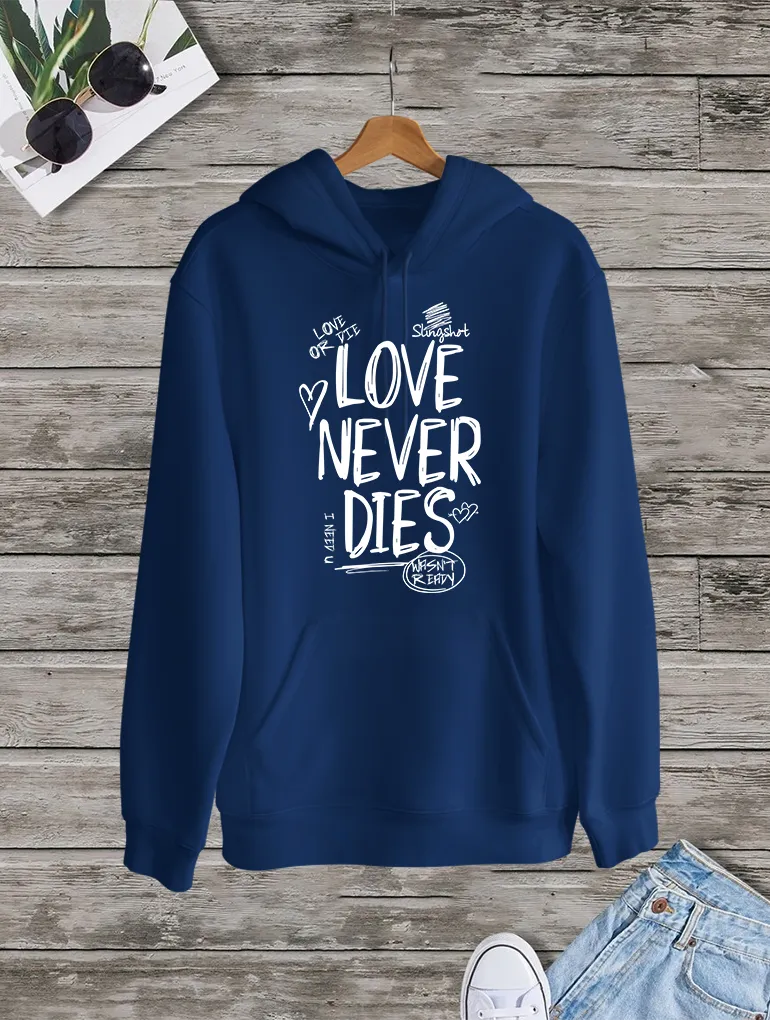 Love Never Dies Hoodie